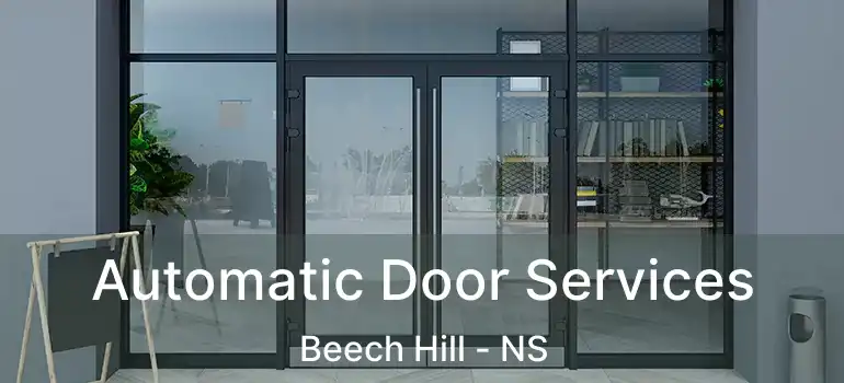  Automatic Door Services Beech Hill - NS