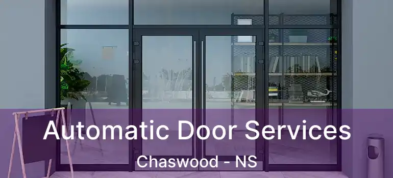  Automatic Door Services Chaswood - NS