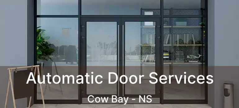  Automatic Door Services Cow Bay - NS