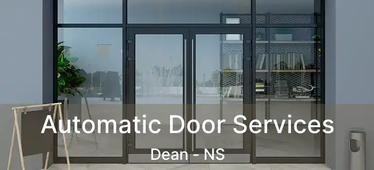  Automatic Door Services Dean - NS