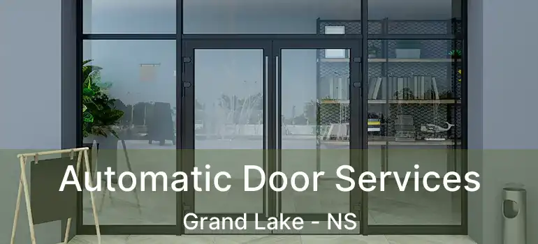  Automatic Door Services Grand Lake - NS