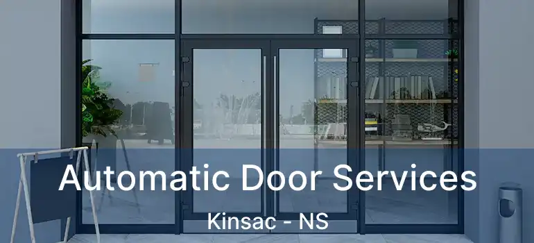  Automatic Door Services Kinsac - NS