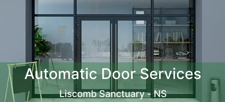  Automatic Door Services Liscomb Sanctuary - NS