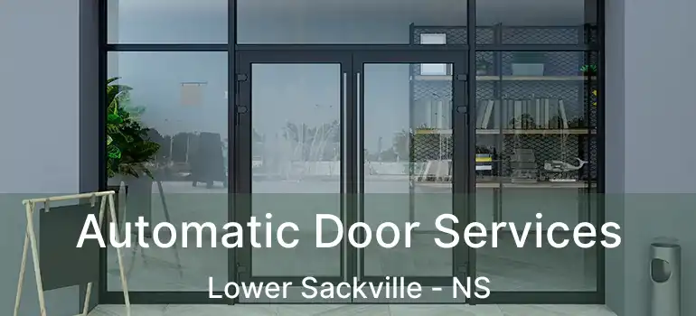  Automatic Door Services Lower Sackville - NS