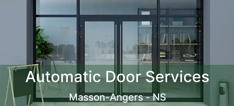  Automatic Door Services Masson-Angers - NS