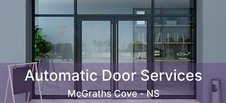  Automatic Door Services McGraths Cove - NS