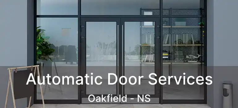  Automatic Door Services Oakfield - NS