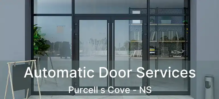  Automatic Door Services Purcell s Cove - NS