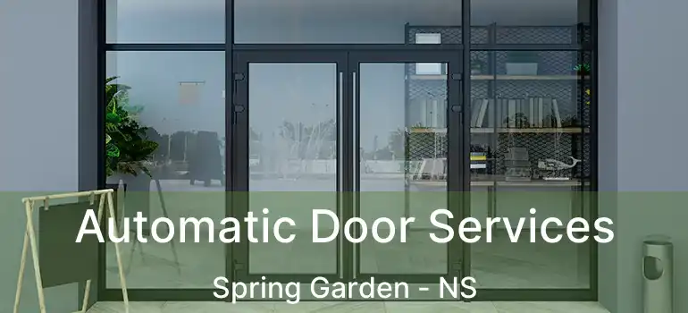  Automatic Door Services Spring Garden - NS