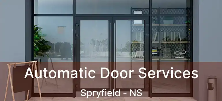  Automatic Door Services Spryfield - NS