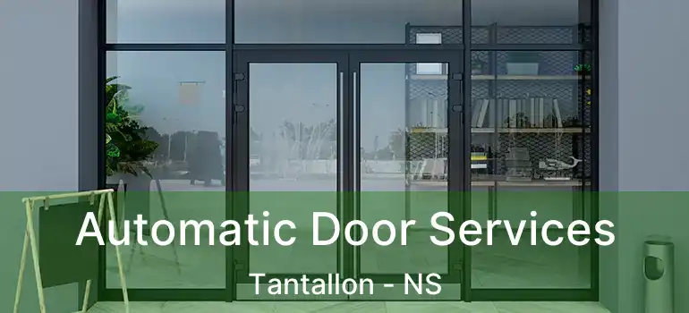  Automatic Door Services Tantallon - NS