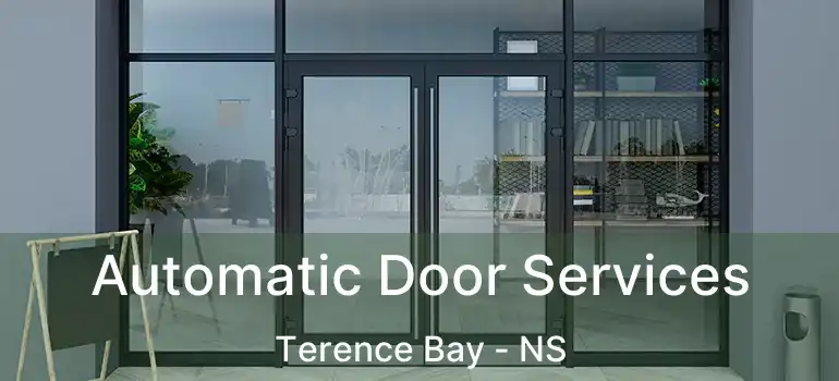  Automatic Door Services Terence Bay - NS