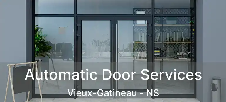  Automatic Door Services Vieux-Gatineau - NS