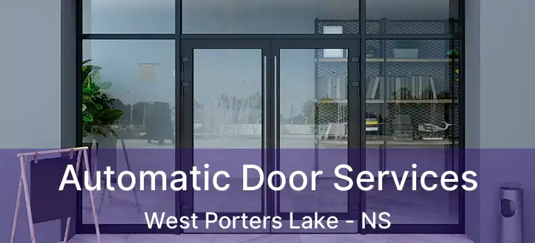  Automatic Door Services West Porters Lake - NS