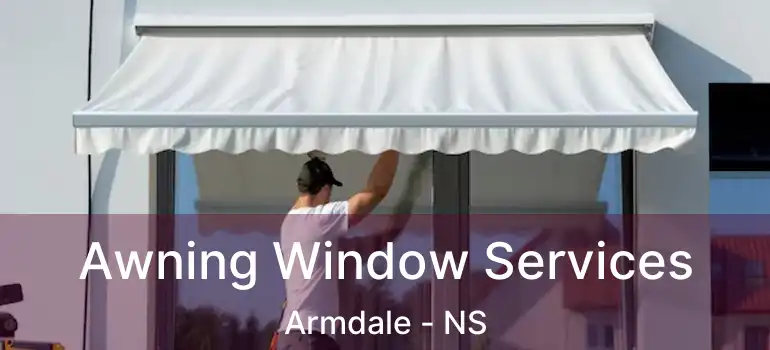  Awning Window Services Armdale - NS