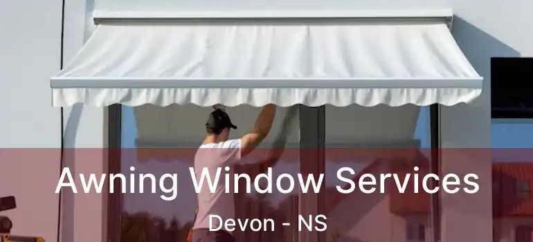  Awning Window Services Devon - NS