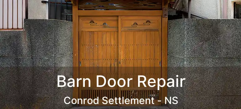  Barn Door Repair Conrod Settlement - NS