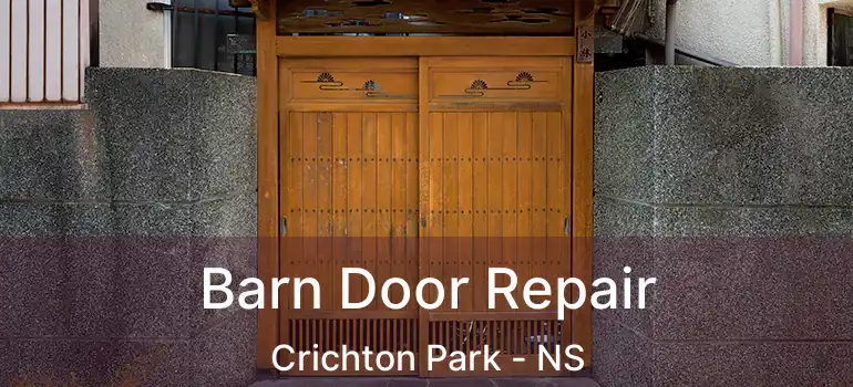  Barn Door Repair Crichton Park - NS