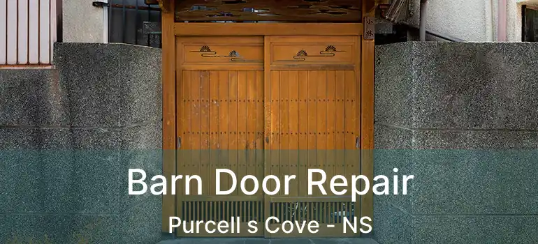  Barn Door Repair Purcell s Cove - NS