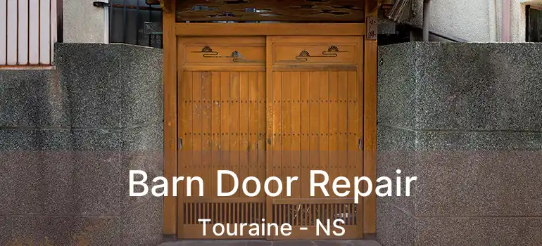  Barn Door Repair Touraine - NS