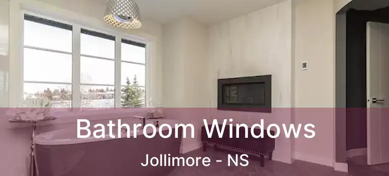  Bathroom Windows Jollimore - NS