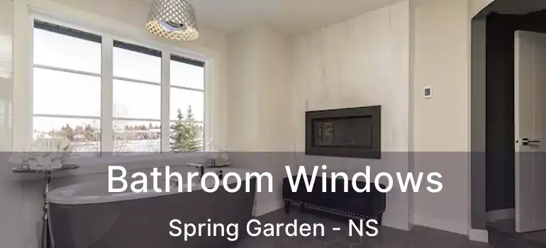  Bathroom Windows Spring Garden - NS