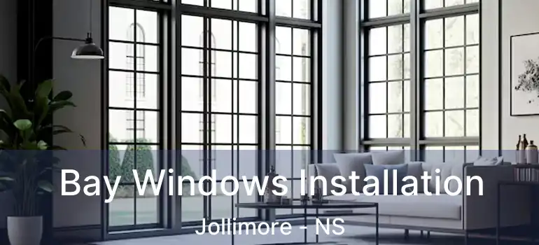  Bay Windows Installation Jollimore - NS