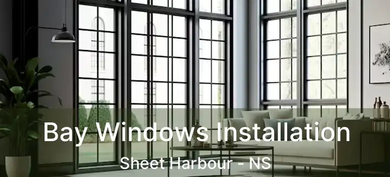  Bay Windows Installation Sheet Harbour - NS