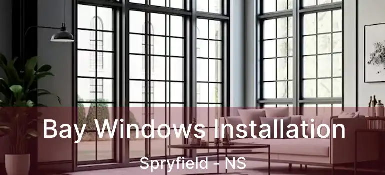  Bay Windows Installation Spryfield - NS