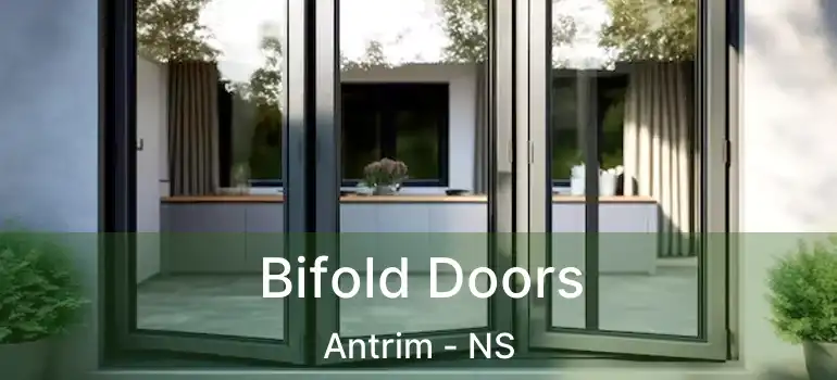  Bifold Doors Antrim - NS