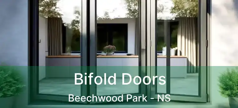  Bifold Doors Beechwood Park - NS