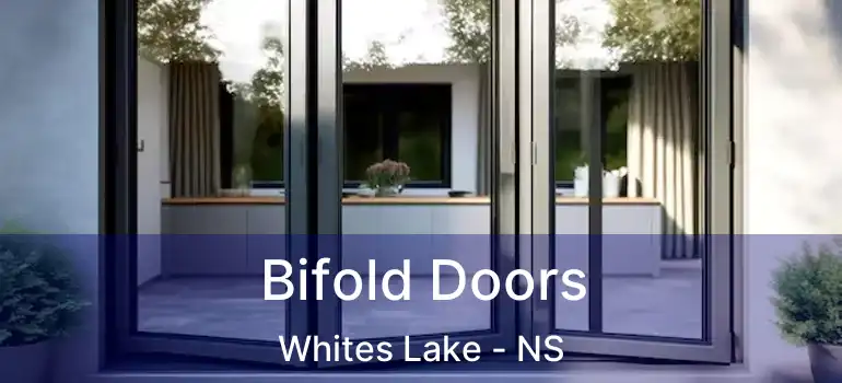  Bifold Doors Whites Lake - NS