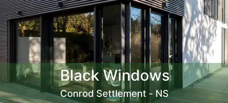  Black Windows Conrod Settlement - NS