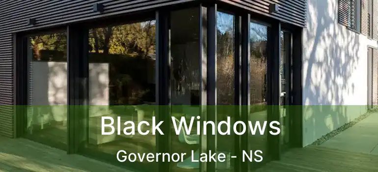  Black Windows Governor Lake - NS