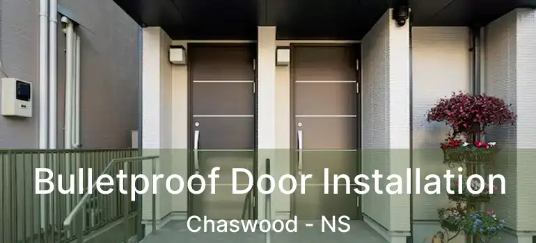  Bulletproof Door Installation Chaswood - NS