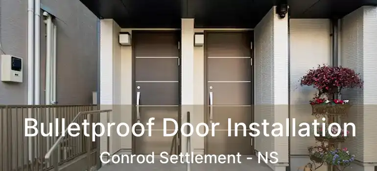  Bulletproof Door Installation Conrod Settlement - NS