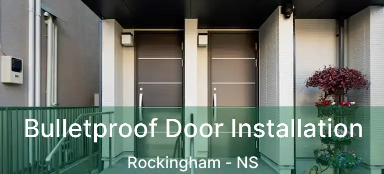  Bulletproof Door Installation Rockingham - NS