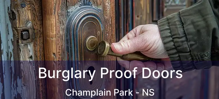  Burglary Proof Doors Champlain Park - NS