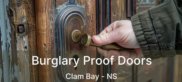  Burglary Proof Doors Clam Bay - NS