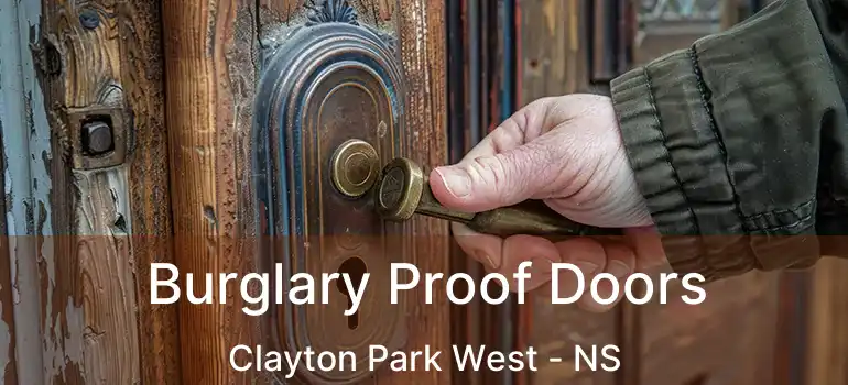  Burglary Proof Doors Clayton Park West - NS