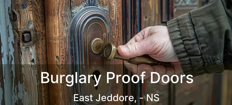  Burglary Proof Doors East Jeddore, - NS