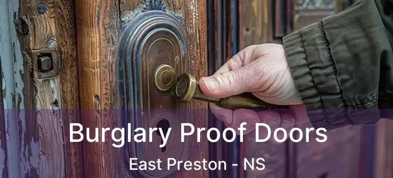  Burglary Proof Doors East Preston - NS