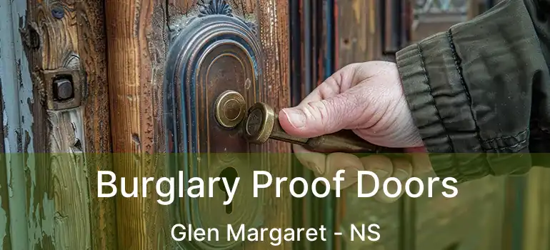  Burglary Proof Doors Glen Margaret - NS