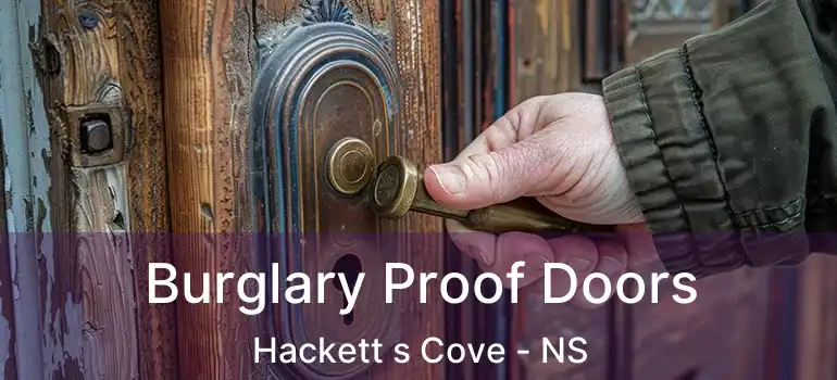  Burglary Proof Doors Hackett s Cove - NS