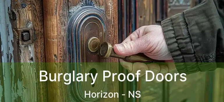  Burglary Proof Doors Horizon - NS