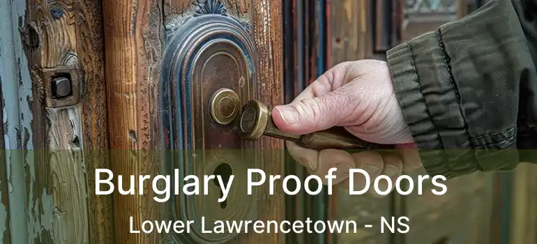  Burglary Proof Doors Lower Lawrencetown - NS