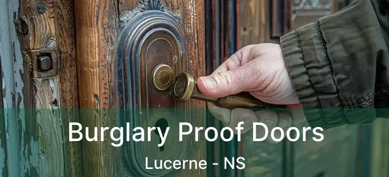  Burglary Proof Doors Lucerne - NS