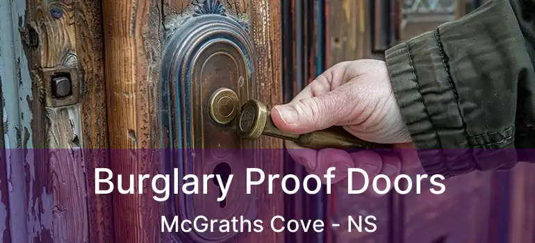  Burglary Proof Doors McGraths Cove - NS