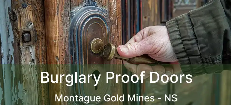  Burglary Proof Doors Montague Gold Mines - NS