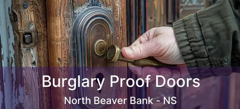  Burglary Proof Doors North Beaver Bank - NS